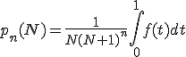 p_n(N)=\frac{1}{N(N+1)^n} \int_{0}^1 f(t) dt